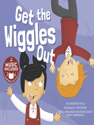 cover image of Get the Wiggles Out